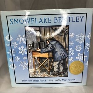 Book: “Snowflake Bentley” by, Jacqueline Briggs Martin
